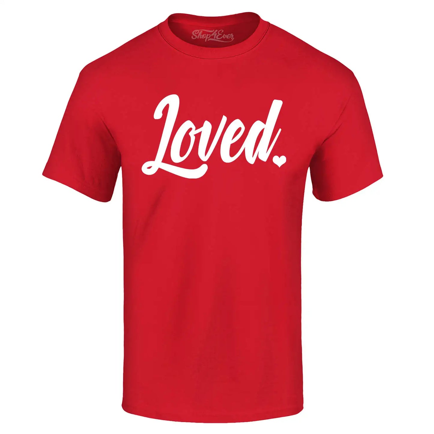 Loved Heart Valentine'S Day T-Shirt Valentines Shirts